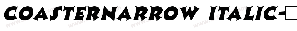 CoasterNarrow Italic字体转换